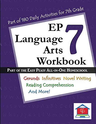 EP Language Arts 7 Workbook: Part of the Easy Peasy All-in-One Homeschool
