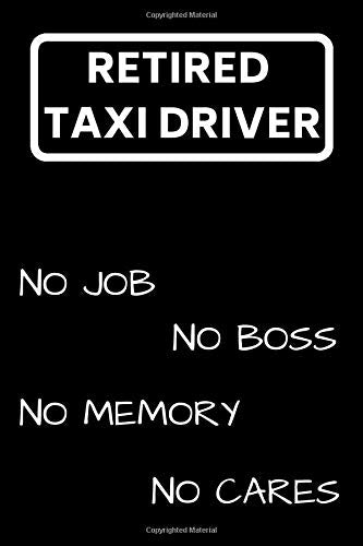 Retired Taxi Driver: Notebook/Journal for Taxi Drivers to Writing (6x9 Inch. 15.24x22.86 cm.) Lined Paper 120 Blank Pages (WHITE&BLACK Design)