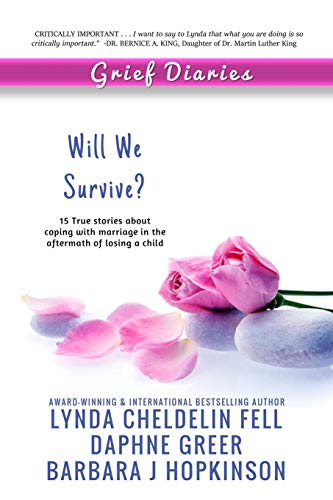 Grief Diaries: Will We Survive