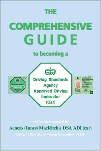The Comprehensive Guide to Becoming a DSA Approved Driving Instructor