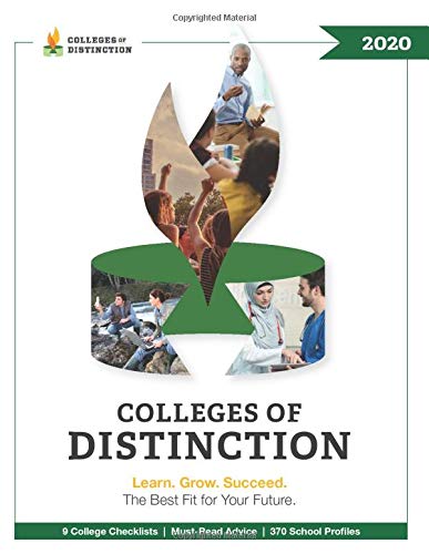 Colleges of Distinction 2020: Checklists. Advice. and 370 Profiles to Discover the School That’s Right for You