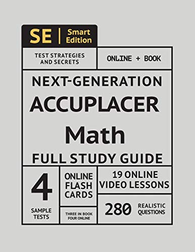 ACCUPLACER Math Full Study Guide: Complete Math Review. 4 Full Practice Tests. 280 Realistic Questions. Online Flashcards
