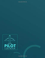 Pilot Logbook: Pilot Flight Log Book Safety Sheets. Aviation Log Book. Crew Record Book. Unmanned Aircraft System. Gifts for Amateur and Professiona