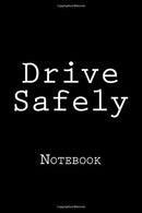Drive Safely: Notebook