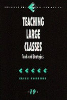 Teaching Large Classes: Tools and Strategies (Survival Skills for Scholars) (v. 19)