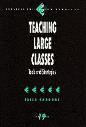 Teaching Large Classes: Tools and Strategies (Survival Skills for Scholars) (v. 19)
