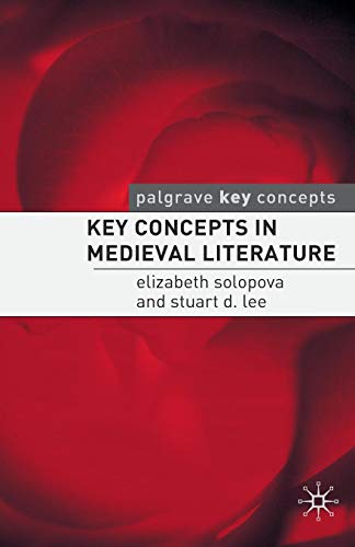 Key Concepts in Medieval Literature (Key Concepts: Literature)
