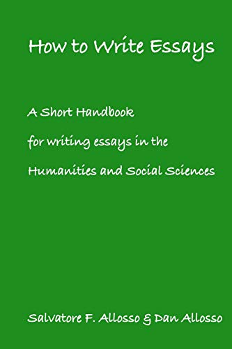 A Short Handbook for writing essays in the Humanities and Social Sciences