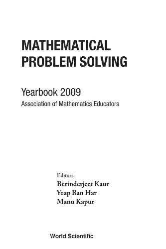 Mathematical problem solving: yearbook 2009. association of mathematics educator