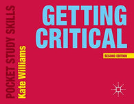 Getting Critical (Pocket Study Skills)