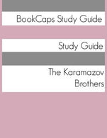 Study Guide: The Karamazov Brothers by BookCaps (2015-11-08)