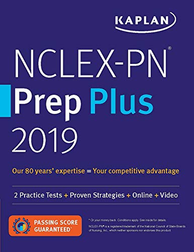 NCLEX-PN Prep Plus 2019: 2 Practice Tests + Proven Strategies + Online + Video (Kaplan Test Prep)