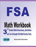 FSA Math Workbook: 3rd Grade Math Exercises. Activities. and Two Full-Length FSA Math Practice Tests