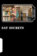 SAT Secrets: How to Master the SAT Exam