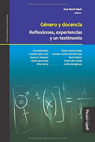 Género y docencia: Reflexiones. experiencias y un testimonio (Nuevos enfoques en educación) (Spanish Edition)