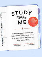 Study with Me: Effective Bullet Journaling Techniques. Habits. and Hacks To Be Successful. Productive. and Organized-With Special Strategies for Mat