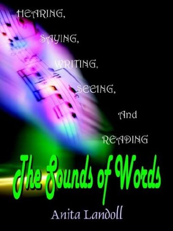 The Sounds of Words (1st Books Library)