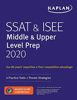 SSAT & ISEE Middle & Upper Level Prep 2020: 4 Practice Tests + Proven Strategies (Kaplan Test Prep)