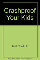 Crashproof Your Kids