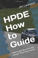 HPDE How to Guide: How to get the most out of your Track Day events