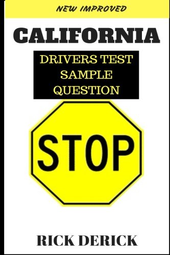 California drivers test: DMV practice questions. the driving book. Pass Your California DMV Test Guaranteed! 50 Real Test Questions! California DMV