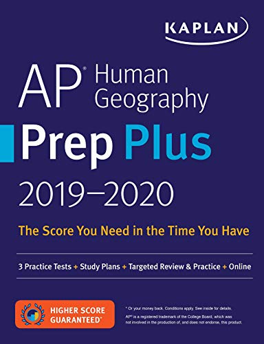 AP Human Geography Prep Plus 2019-2020: 3 Practice Tests + Study Plans + Targeted Review & Practice + Online (Kaplan Test Prep)