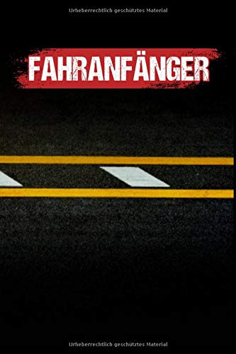 Fahranfänger: Fahrschule Fahrlehrer Fahranfänger Fahrer Führerschein Fahrschüler Geschenk (6"x9") liniertes Notizbuch