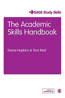The Academic Skills Handbook: Your Guide to Success in Writing. Thinking and Communicating at University (Student Success)