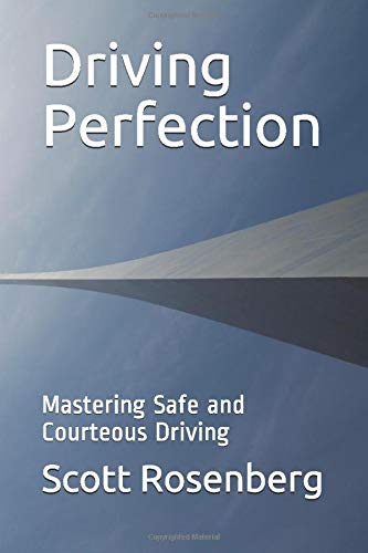 Driving Perfection: Mastering Safe and Courteous Driving