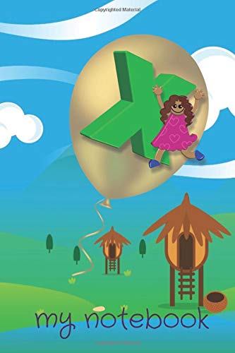 X My Notebook: Notebook With Monogram. Notebook for Kids. Journal for Coloring Drawing and Writing (colorful cover 110 pages blank. 6 x 9)