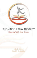 The Mindful Way To Study: Dancing With Your Books