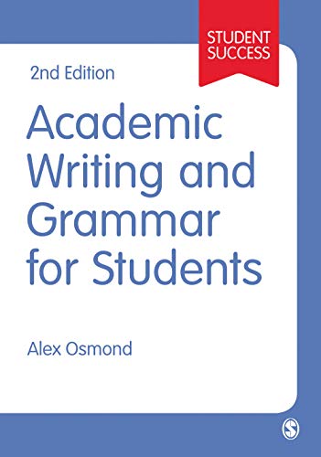 Academic Writing and Grammar for Students (Student Success)