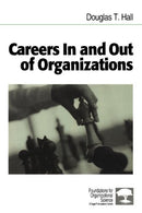 Careers In and Out of Organizations (Foundations for Organizational Science)