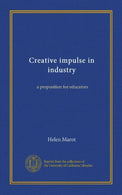Creative impulse in industry (c.3): a proposition for educators