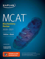 MCAT Biochemistry Review 2020-2021: Online + Book (Kaplan Test Prep)