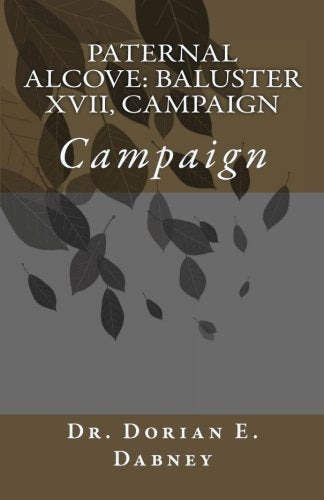 Paternal Alcove: Baluster XVII. Campaign: Campaign