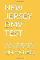 NEW JERSEY DMV  TEST: 360 Drivers test questions and answers for New Jersey DMV written Exam: 2019 Drivers Permit/License Study Guide