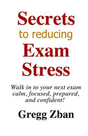 Secrets To Reducing Exam Stress: The Ultimate Guide To Improving Your Exam Scores