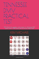 TENNESSEE DMV PRACTICAL TEST: 360 Drivers test questions and answers for Tennessee DMV written Exam: 2019 Drivers Permit/License Study Guide
