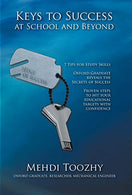 Keys to Success at School and Beyond: 7 Tips for Study Skills: Oxford Graduate Reveals the Secrets of Success