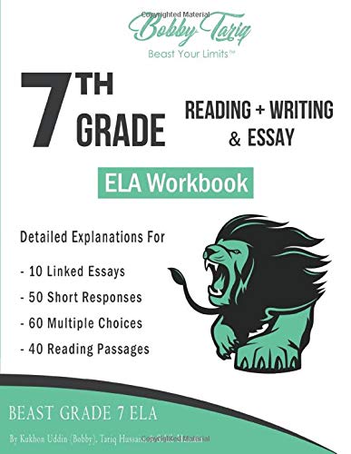 7th Grade Reading + Writing & Essay ELA Workbook | BOBBY TARIQ