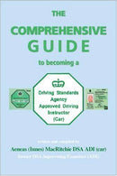 The Comprehensive Guide to Becoming a DSA Approved Driving          Instructor