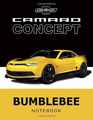 Chevrolet Camaro Concept Bumblebee Notebook: American Muscle Cars / Camaro Journal / Diary / Notebook. Lined Composition Notebook.(8.5 x 11 inches)