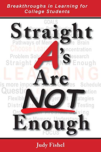Straight A's Are NOT Enough