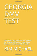 GEORGIA DMV  TEST: 360 Drivers test questions and answers for Georgia DMV written Exam: 2019 Drivers Permit/License Study Guide