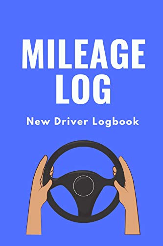 Mileage Log: New Driver Logbook