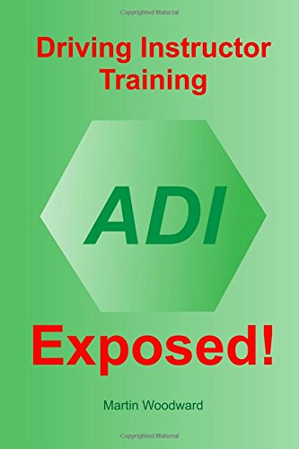 Driving Instructor Training Exposed!