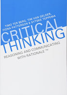 Critical Thinking: Reasoning and Communicating with Rationale