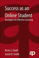 Success as an Online Student: Strategies for Effective Learning