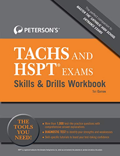 Peterson’s TACHS and HSPT Exams Skills & Drills Workbook